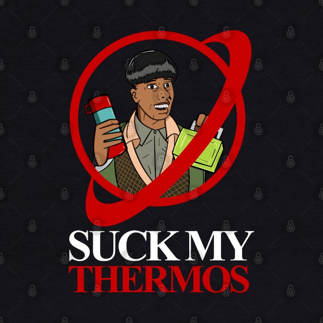 Duane Dibbley Suck My Thermos by Meta Cortex